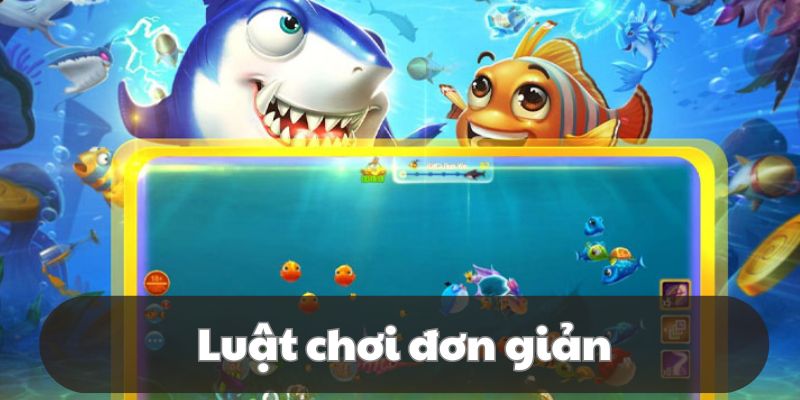 Bắt cá vũ trụ - Luật chơi, chủ đề và các sảnh game hiện có Luật chơi siêu đơn giản, dễ hiểu mà mọi thành viên nên nắm