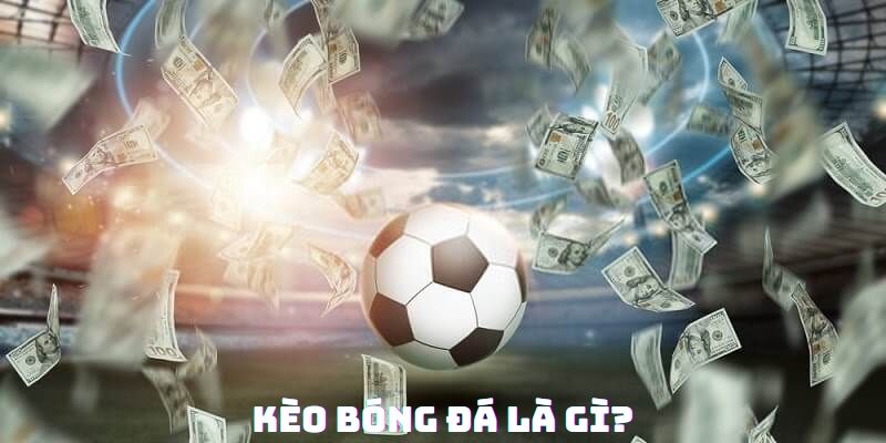 Kinh Nghiệm Cá Cược Bóng Đá Cho Người Mới Tại Bet88 Khái niệm về cá cược bóng đá mà ai chơi cá độ cũng phải biết