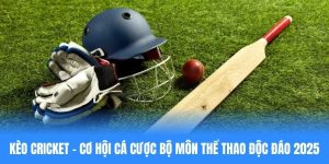 kèo cricket nhà sân chơi bet88